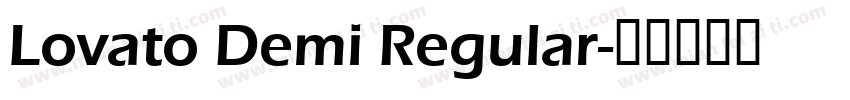 Lovato Demi Regular字体转换
